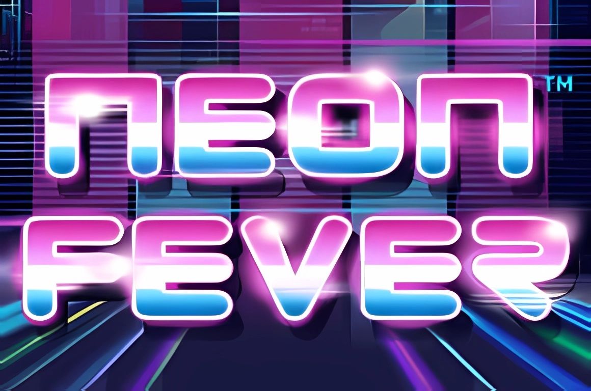 Neon Fever